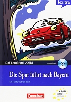 DIE SPUR FÜHRT NACH BAYERN BK&CD